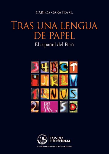 Tras una lengua de papel : el español del Perú