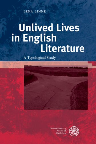 Unlived Lives in English Literature: A Typological Study