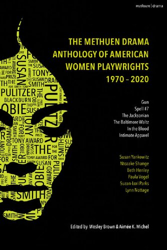 The Methuen Drama Anthology of American Women Playwrights 1970 - 2020