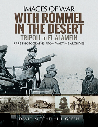 With Rommel in the Desert: Tripoli to El Alamein
