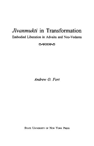 Jīvanmukti in Transformation: Embodied Liberation in Advaita and Neo-Vedanta