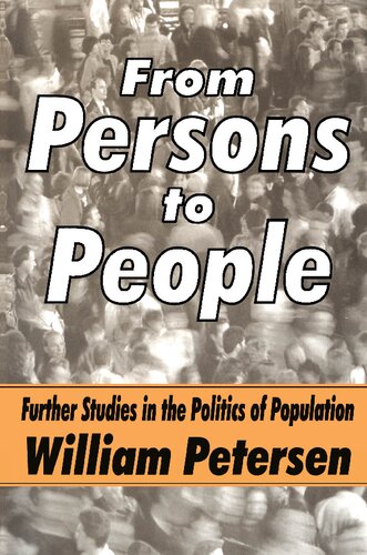 From Persons to People: Further Studies in the Politics of Population