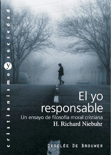 El yo responsable : un ensayo de filosofía moral cristiana