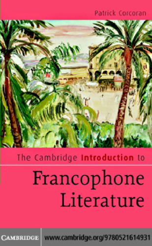 The Cambridge Introduction to Francophone Literature (Cambridge Introductions to Literature)