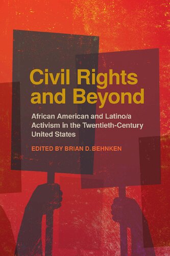 Civil Rights and Beyond: African American and Latino/a Activism in the Twentieth-century United States