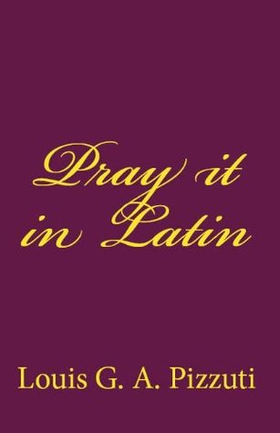 Pray it in Latin