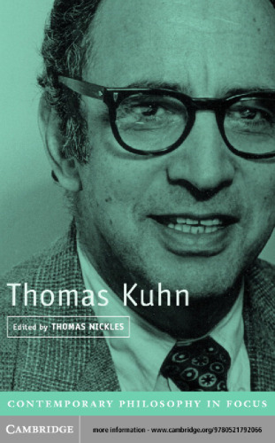 Thomas Kuhn (Contemporary Philosophy in Focus)