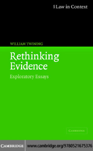 Rethinking Evidence: Exploratory Essays (Law in Context)