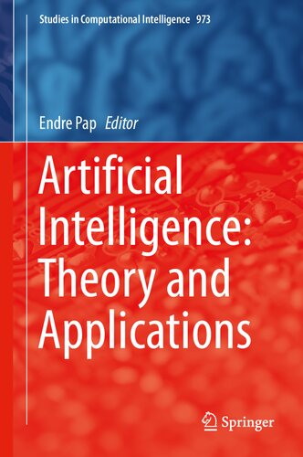 Artificial Intelligence: Theory and Applications: 973 (Studies in Computational Intelligence, 973)