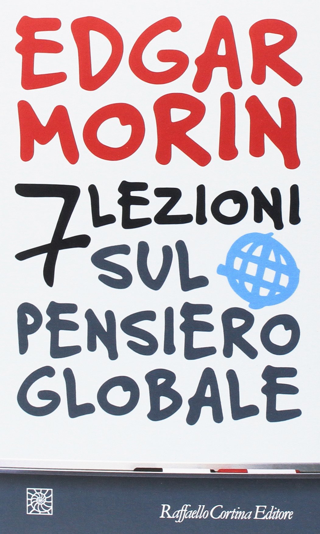 Sette lezioni sul pensiero globale
