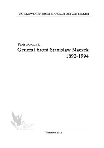 Generał broni Stanisław Maczek 1892-1994