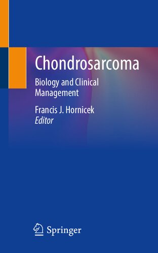Chondrosarcoma. Biology and Clinical Management