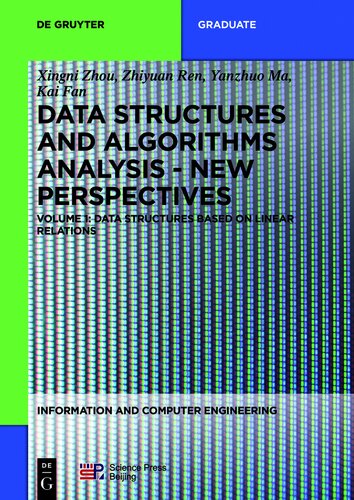 Data structures based on linear relations. New perspectives. Volume 1