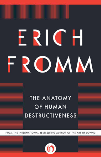 Anatomy of Human Destructiveness