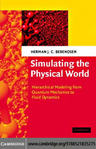 Simulating the Physical World: Hierarchical Modeling from Quantum Mechanics to Fluid Dynamics