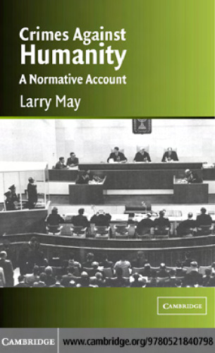 Crimes against Humanity: A Normative Account