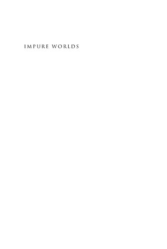 Impure Worlds: The Institution of Literature in the Age of the Novel