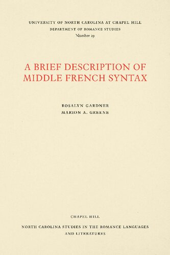 A Brief Description of Middle French Syntax