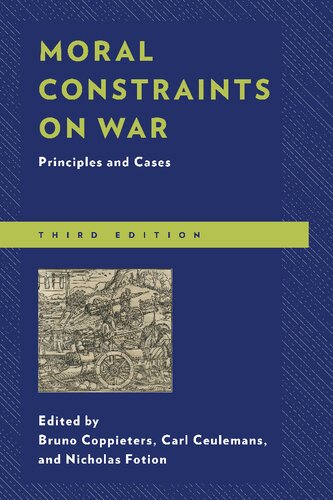 Moral Constraints on War: Principles and Cases