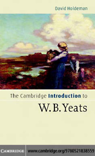 The Cambridge Introduction to W.B. Yeats (Cambridge Introductions to Literature)