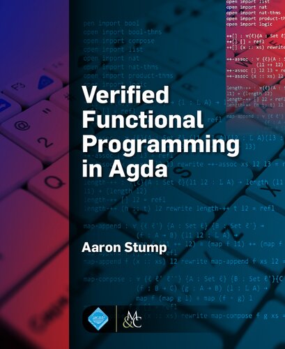 Verified Functional Programming in Agda
