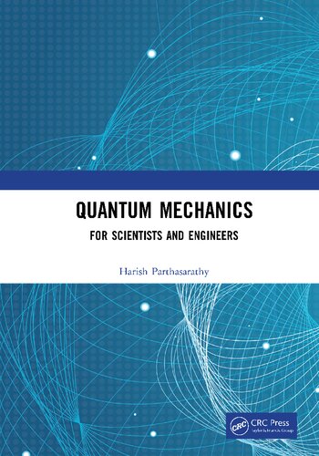 Quantum Mechanics: For Scientists and Engineers