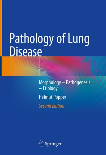 Pathology of Lung Disease. Morphology – Pathogenesis – Etiology