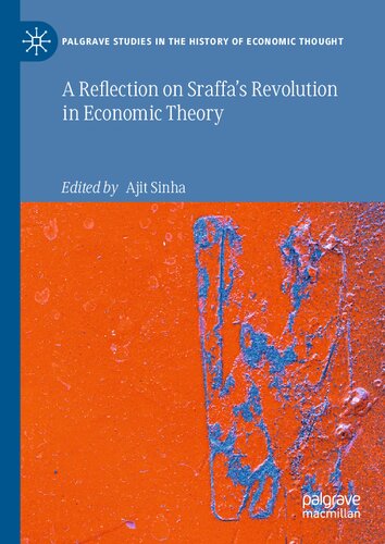 A Reflection on Sraffa’s Revolution in Economic Theory