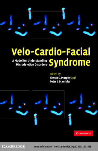 Velo-Cardio-Facial Syndrome: A Model for Understanding Microdeletion Disorders