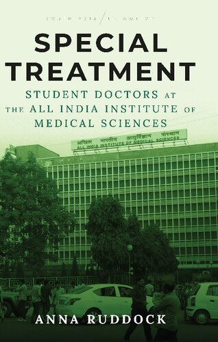 Special Treatment: Student Doctors at the All India Institute of Medical Sciences