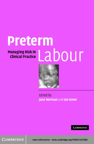 Preterm Labour: Managing Risk in Clinical Practice