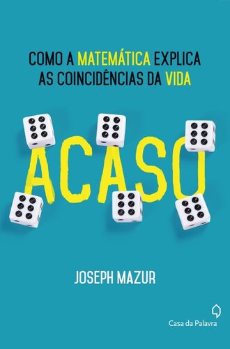 Acaso: Como a matemática explica as coincidências da vida