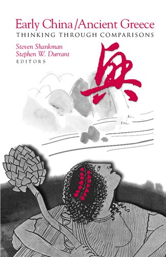 Early China/Ancient Greece: Thinking Through Comparisons