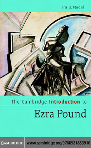The Cambridge Introduction to Ezra Pound (Cambridge Introductions to Literature)