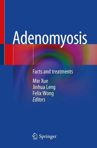 Adenomyosis. Facts and treatments