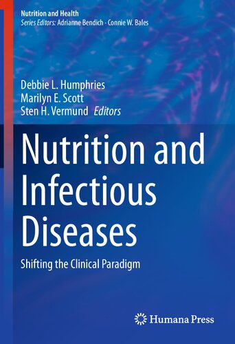 Nutrition and Infectious Diseases. Shifting the Clinical Paradigm