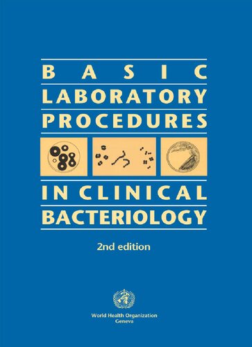 Basic laboratory procedures in clinical bacteriology