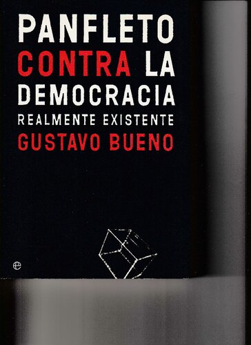 Panfleto contra la democracia realmente existente