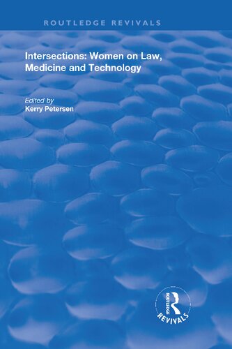 Intersections: Women on Law, Medicine and Technology