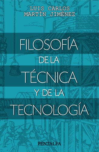 Filosofía de la Técnica y de la Tecnología