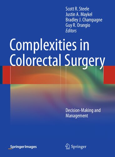 Complexities in Colorectal Surgery. Decision-Making and Management