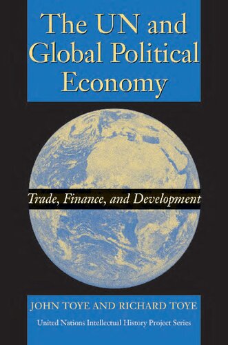 The UN and Global Political Economy: Trade, Finance, and Development