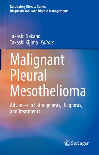 Malignant Pleural Mesothelioma. Advances in Pathogenesis, Diagnosis, and Treatments