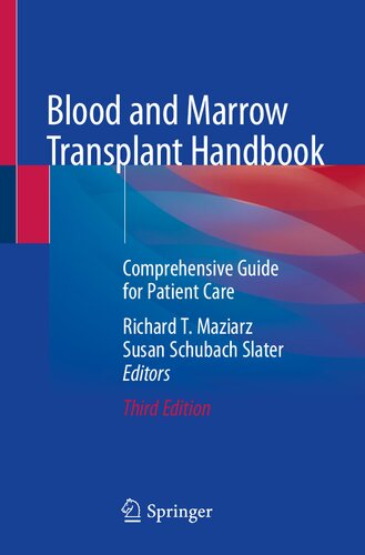 Blood and Marrow Transplant Handbook. Comprehensive Guide for Patient Care