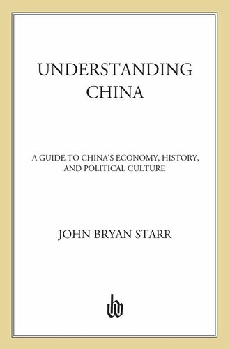 Understanding China [3rd Edition]: A Guide to China's Economy, History, and Political Culture