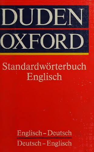 Duden Oxford Standardwörterbuch Englisch : Englisch-Deutsch, Deutsch-Englisch