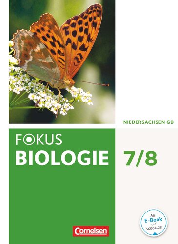 Fokus Biologie 7./8. Schuljahr. Schülerbuch Niedersachsen