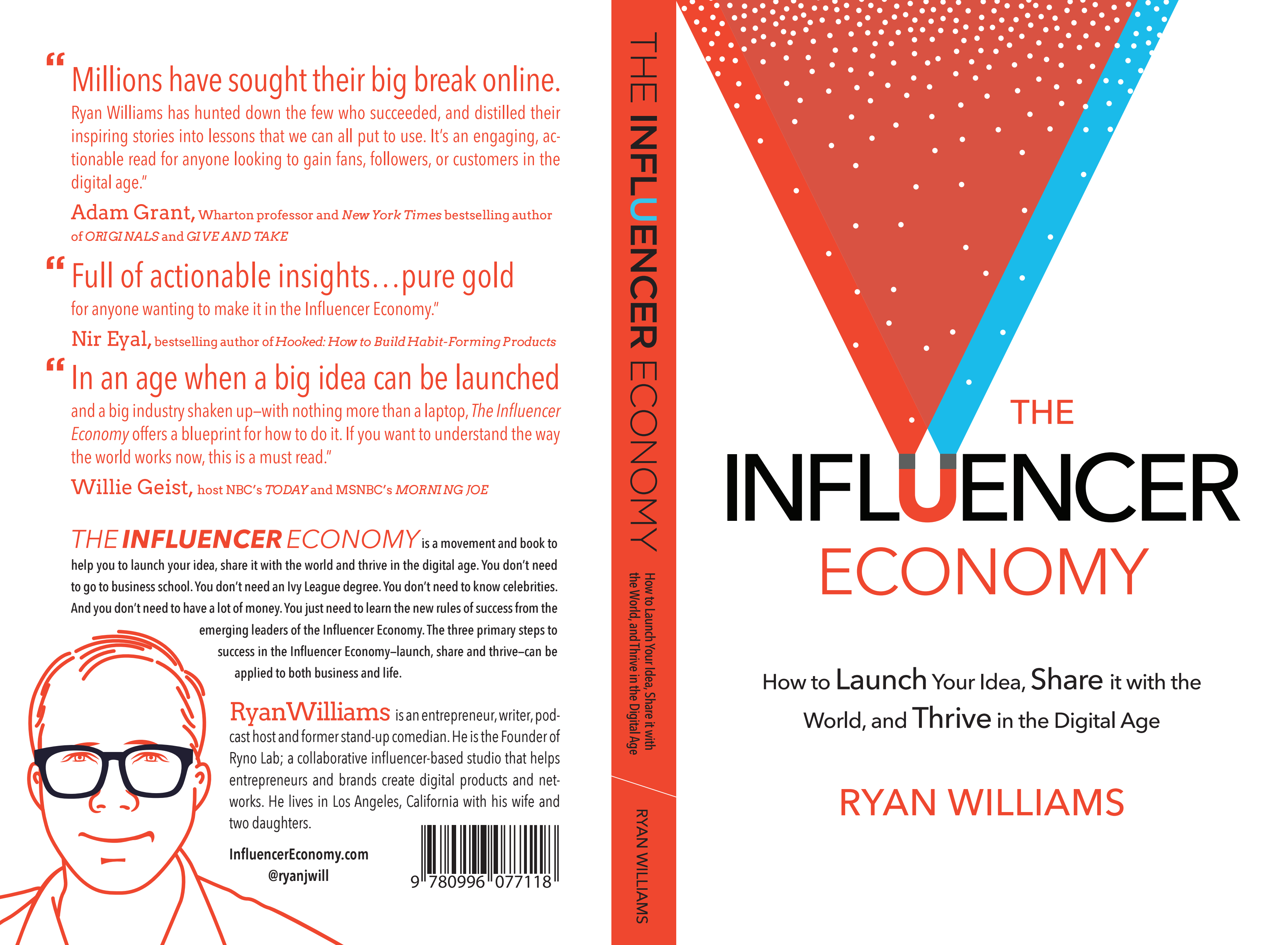 The Influencer Economy: How to Launch Your Idea, Share It with the World, and Thrive in the Digital Age