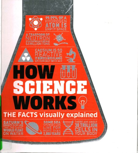 How Science Works, Facts Visually Explained