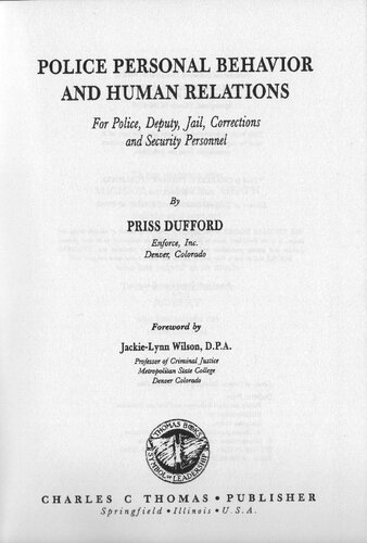 Police Personal Behavior and Human Relations: For Police, Deputy, Jail, Corrections, and Security Personnel